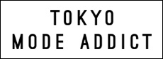 TOKYO MODE ADDICT